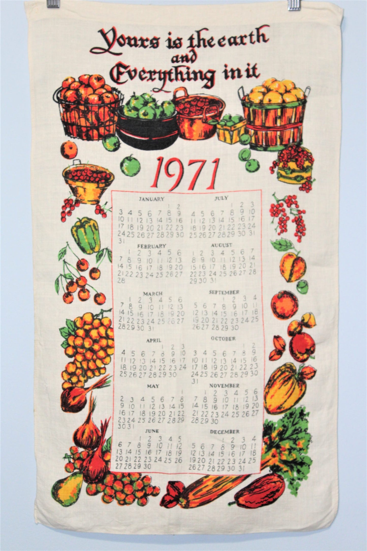 Calendar Tea Towel, 1971, Yours is the Earth..., Fruits & Vegetables, Vintage Linen, SOLD