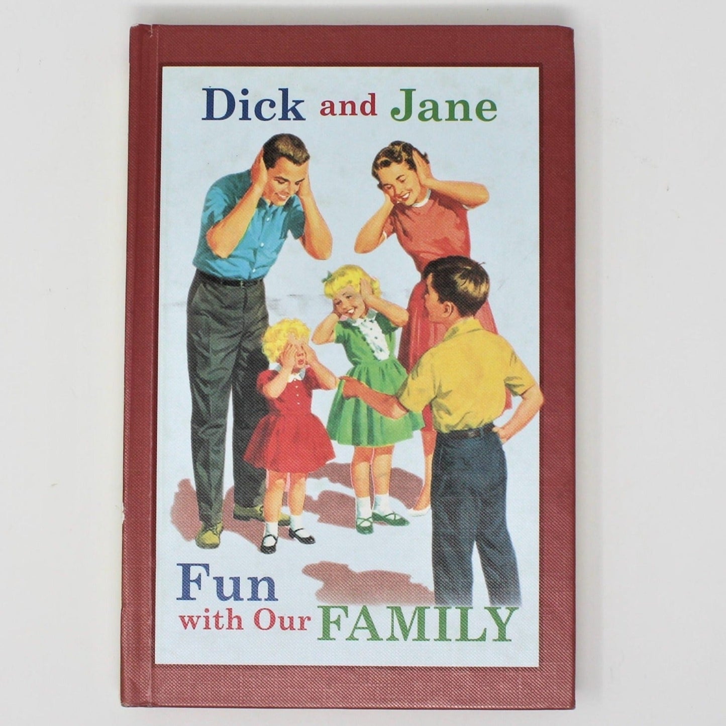 Children's Book, Dick and Jane, Fun with our Family, Vintage 1993, SOLD