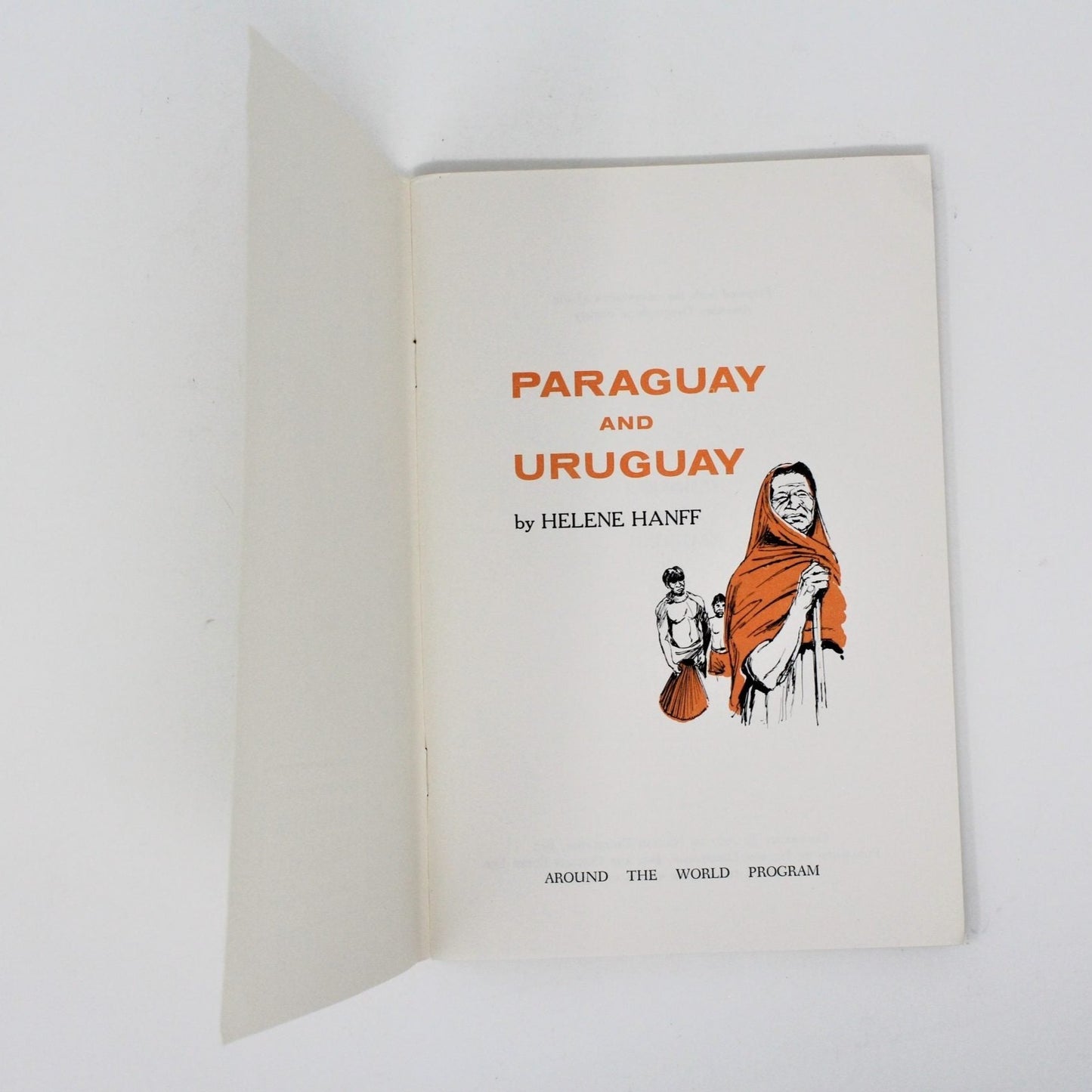 Travel Book, Geographical Society Around the World, Paraguay & Uruguay, 1967