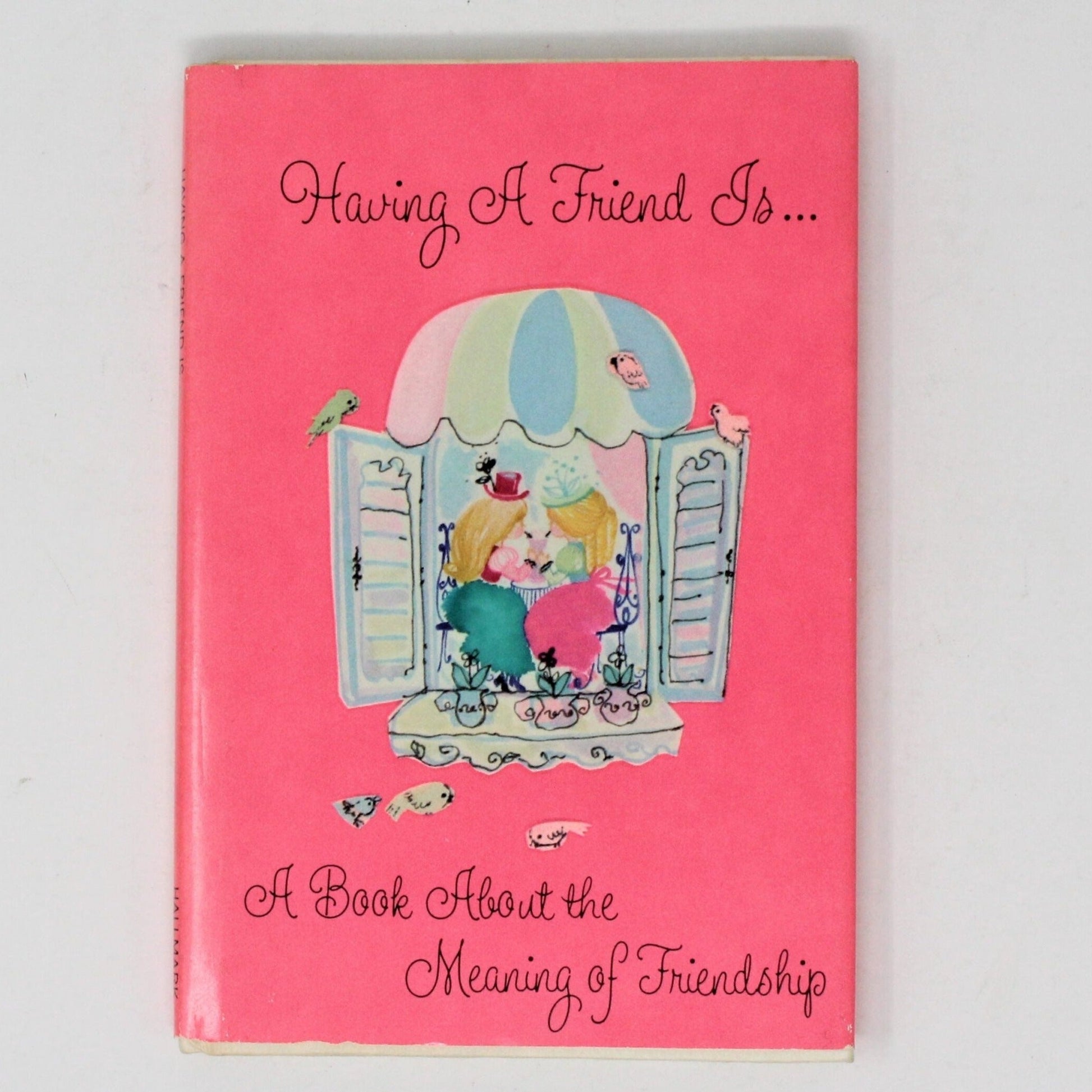 vintage book, front cover Hallmark Having a friend is... Meaning of friendship