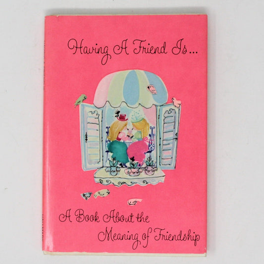 vintage book, front cover Hallmark Having a friend is... Meaning of friendship