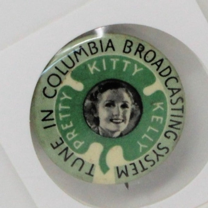 Pinback, Columbia Broadcasting System - CBS, Radio Advertising Pin, Pretty Kitty Kelly, Vintage