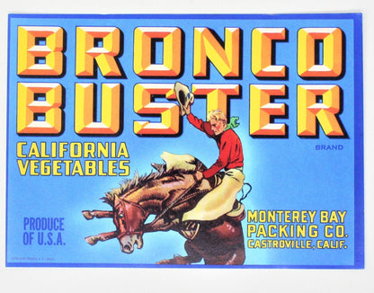 Crate Label, Bronco Buster California Vegetables, Monterey Packaging CA, 7" Vintage, 1940's