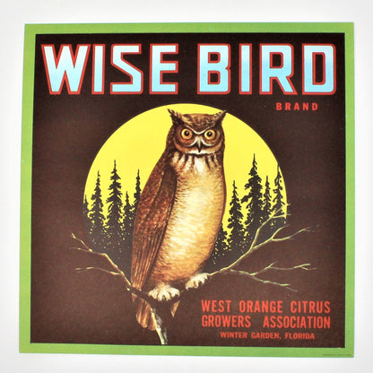 Crate Label, Wise Bird Brand, West Orange Citrus Growers, Vintage, 1940's