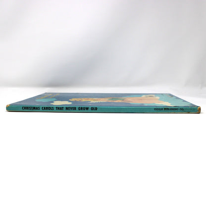 Songbook / Lead Sheet, Christmas Carols That Never Grow Old, Hardcover Ideals Publication, Vintage 1961