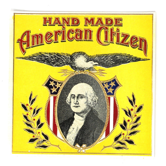 Cigar Box Label, American Citizen, George Washington Outer Label, Original Lithograph, Gilded / Embossed, NOS, 1910's, Antique
