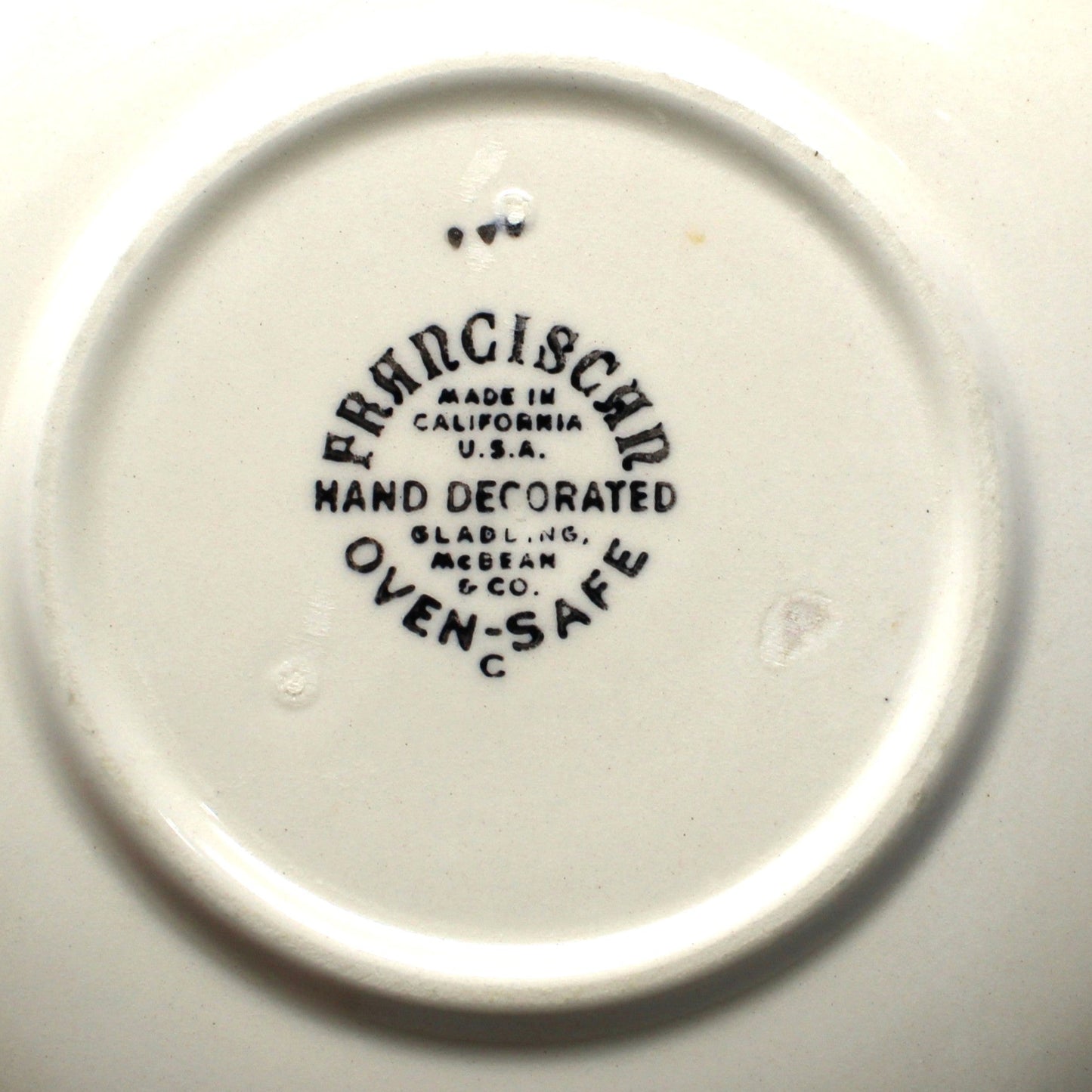 Franciscan backstamp, made in California, hand decorated, Gladding McBean, oven safe
