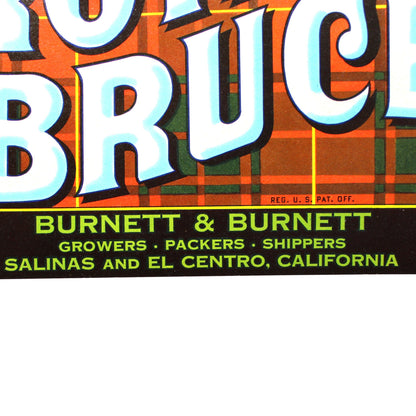 Crate Label: Royal Bruce Brand, Coat of Arms, Vegetables, Burnett & Burnett, Salinas and El Centro California, 1950s