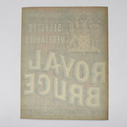 Crate Label: Royal Bruce Brand, Coat of Arms, Vegetables, Burnett & Burnett, Salinas and El Centro California, 1950s