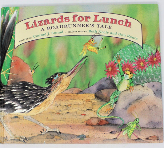 Children's Book, Lizards for Lunch, A Roadrunner's Tale, Storad, 1999