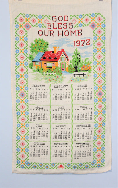 Calendar Tea Towel, 1973, God Bless Our Home, Vintage Linen, SOLD