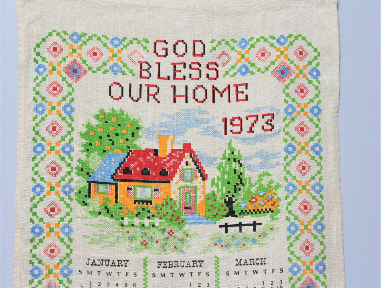 Calendar Tea Towel, 1973, God Bless Our Home, Vintage Linen, SOLD