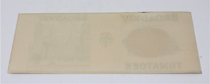 Can Label, Broadway Brand Tomatoes, Original Lithograph, NOS, Antique 1920's
