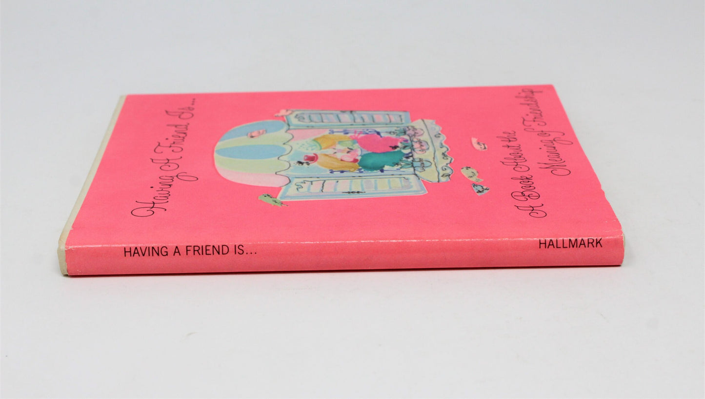 Book, Hallmark, Having a Friend Is..., Dean Walley, Vintage 1971