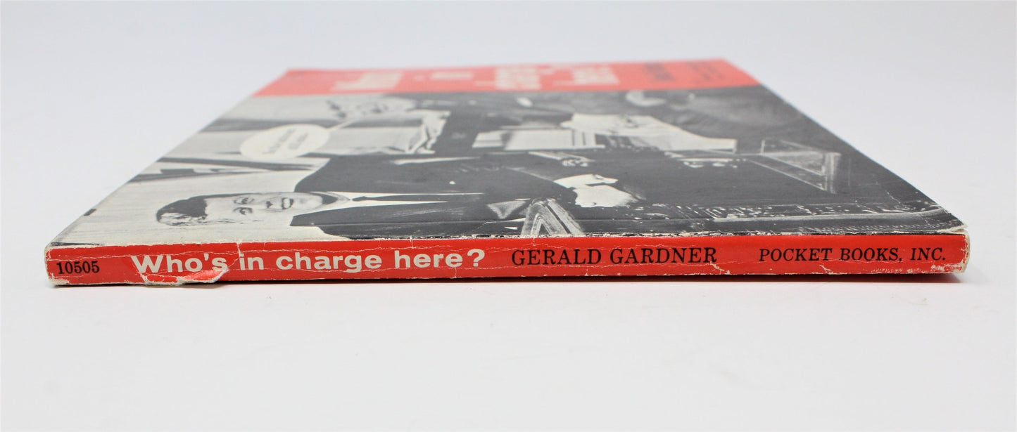 Book, Who's in charge here?, Gerald Gardner, Paperback,1962, Vintage