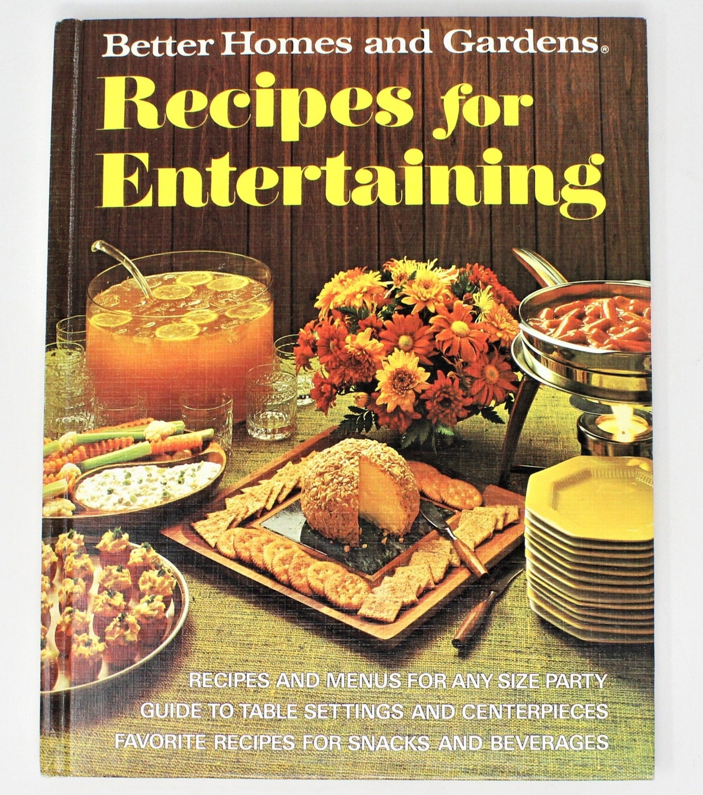 Book, Better Homes & Gardens, Recipes for Entertaining, Hardcover, Vintage 1974