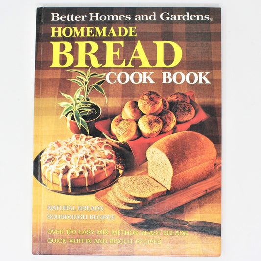 Book, Better Homes & Gardens, Homemade Bread, Hardcover, Vintage 1978